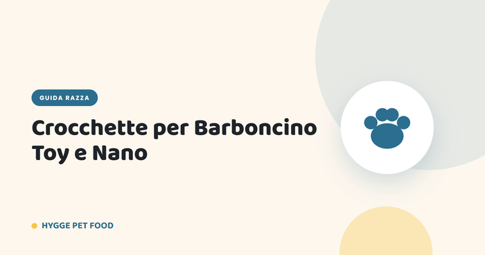 Crocchette per Barboncino Toy e Nano: dieta ideale, dosi e cibo per il pelo riccio - Hygge Pet Food